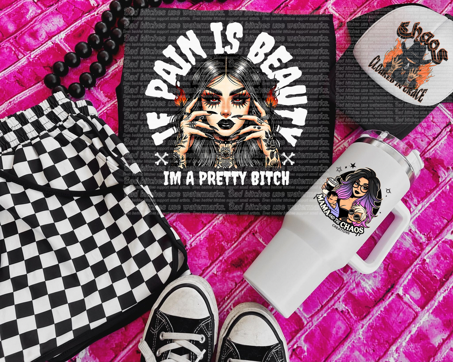 If Pain is Beauty I’m a Pretty B*tch