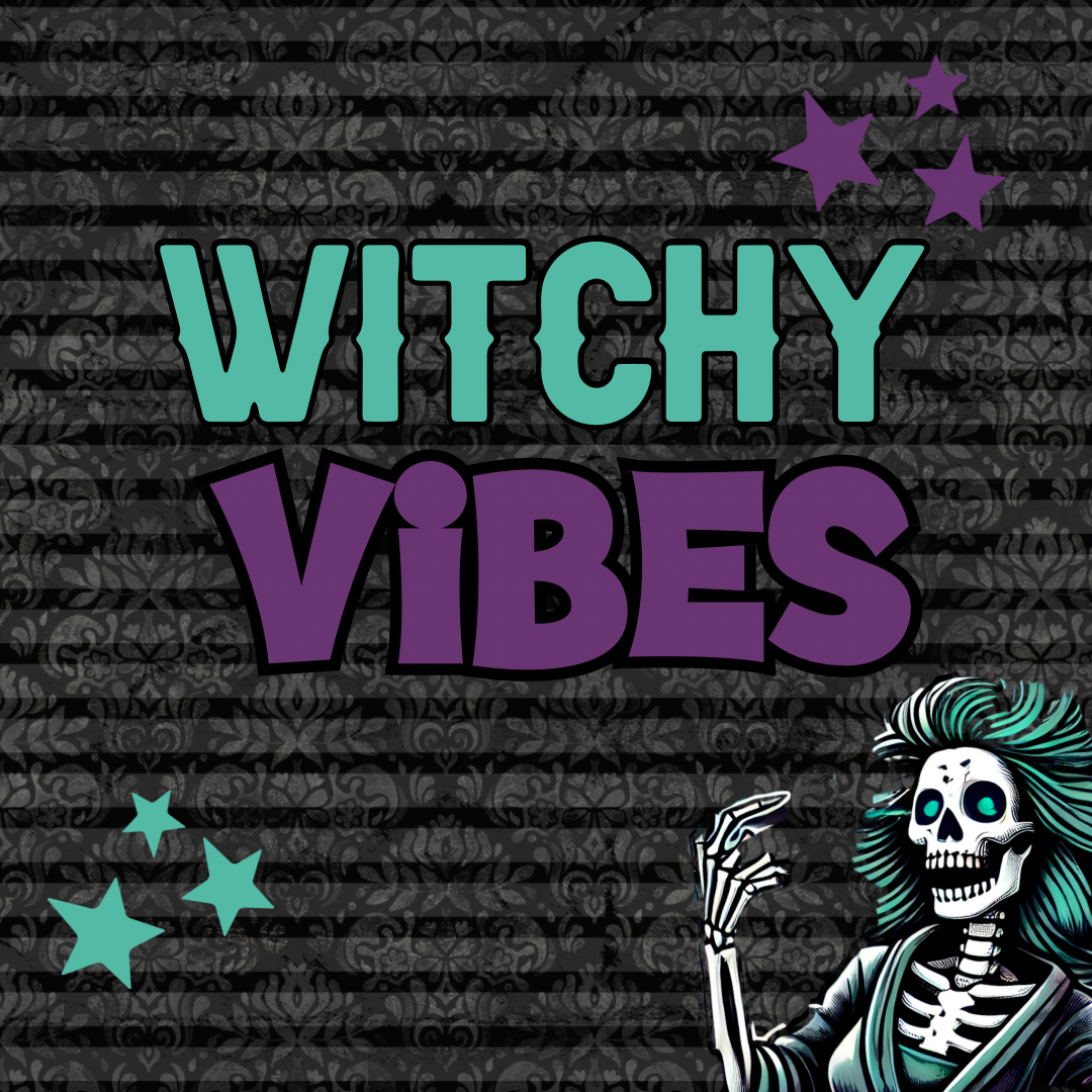 Witchy Vibes