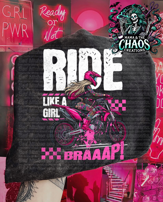 Ride Like A Girl Braaap!
